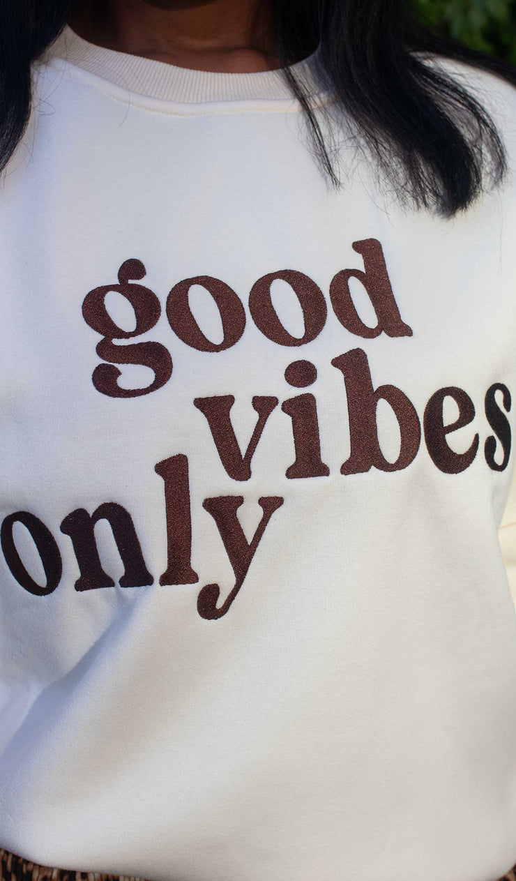 Good Vibes Only  |  Graphic Sweatshirt